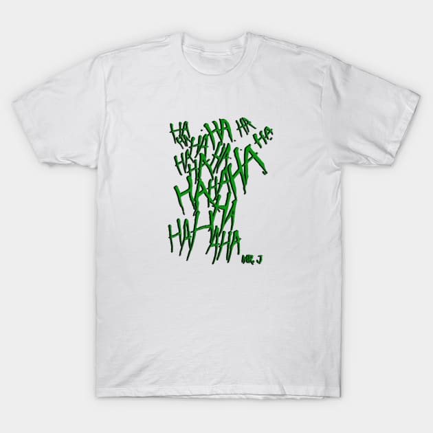 Laughter Green Design T-Shirt by eXpressyUorSelf.ART